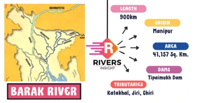 Barak River - Map, Origin and Tributaries