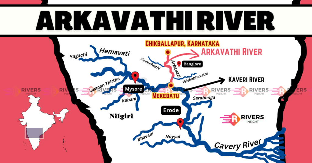 Arkavathi River Map and Tributaries in Karnataka